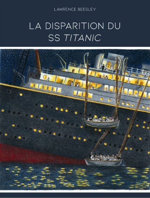 Lire la suite à propos de l’article Nouvelle traduction du livre de Lawrence Beesley