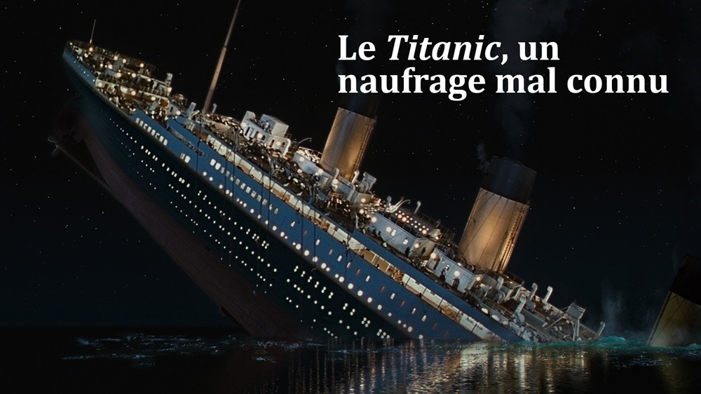 Lire la suite à propos de l’article Le Titanic, un naufrage mal connu : conférence en vidéo