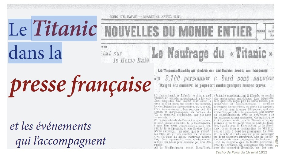 Lire la suite à propos de l’article Le Titanic dans la presse française et les événements qui l’accompagnent