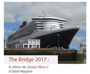 Lire la suite à propos de l’article The Bridge 2017 : le retour du Queen Mary 2 à Saint-Nazaire
