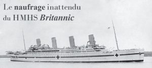 Lire la suite à propos de l’article Le naufrage inattendu du HMHS Britannic