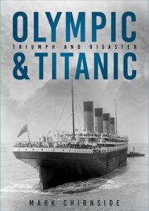 Lire la suite à propos de l’article Le coin du lecteur : Olympic & Titanic, Triumph and Disaster de Mark Chirnside